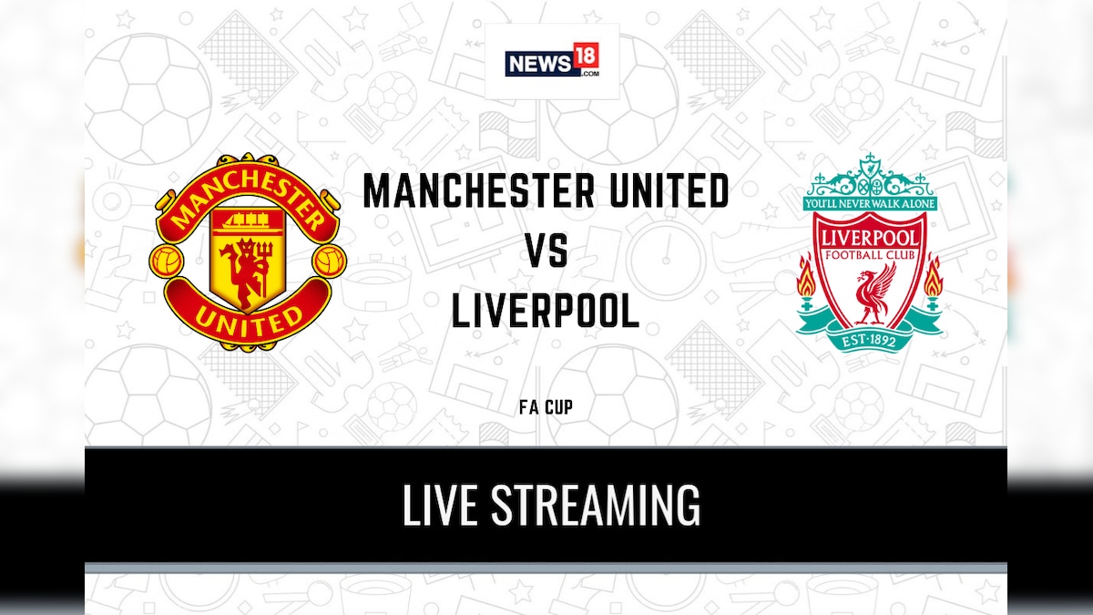 FA Cup 2020-21 Manchester United vs Liverpool LIVE Streaming: When and