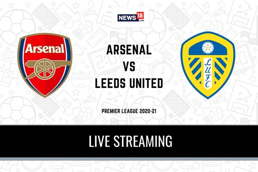 Premier League 2020 21 Arsenal Vs Leeds United Live Streaming When And