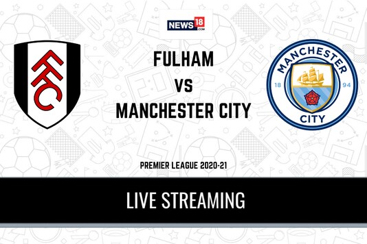 Premier League 2020-21 Fulham vs Manchester City LIVE Streaming: When and Where to Watch Online, TV Telecast, Team News