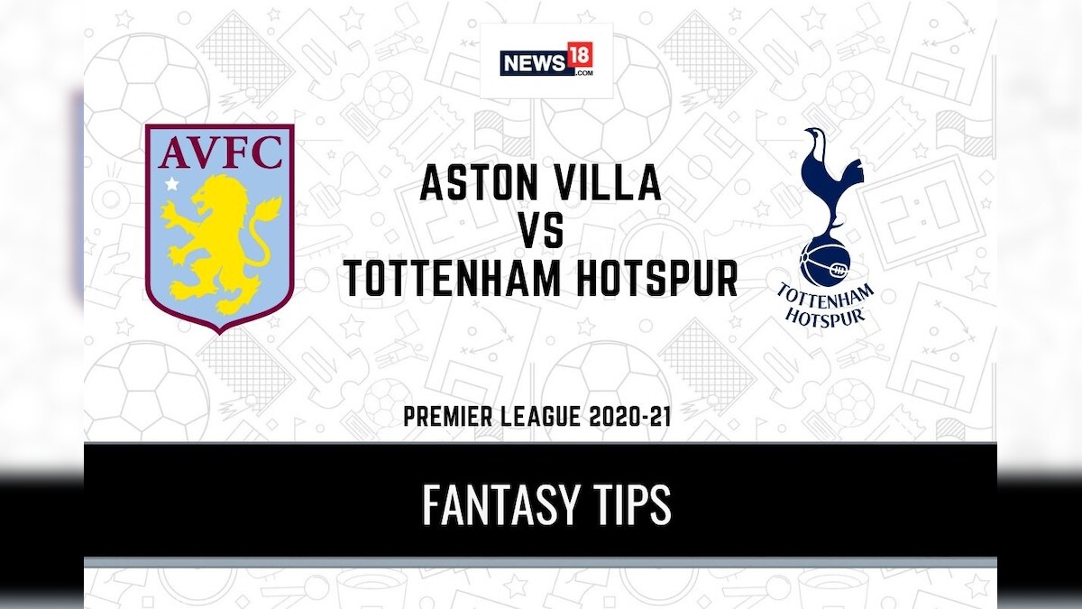 AVFC vs TOT Dream11 Predictions, Premier League 202021 Aston Villa vs