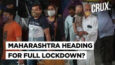 As Covid Cases Surge In Maharashtra, Will Total Lockdown Be The Final Solution?