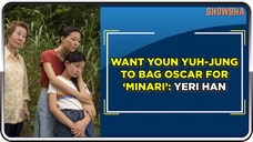Minari Star Youn Yuh-jung Wins Big at BAFTA | Yeri Han Wants Her To Win An Oscar, Lauds Steven