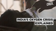 Calls For Medical Oxygen Grow Louder As Hospitals Run Out of Supply Across Country