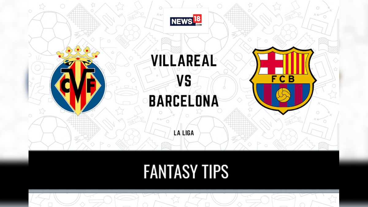 ​VIL vs BAR Dream11 Team Prediction: Check Captain, Vice-Captain and Probable Playing XIs For Today's La Liga Villarreal vs Barcelona