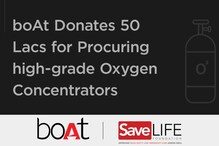 boAt Announces Rs 50 Lakh Donation to Help Procure Oxygen Concentrators to Fight COVID-19 Crisis
