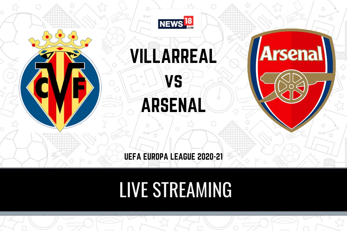 UEFA Europa League 2020-21 Villarreal vs Arsenal LIVE ...