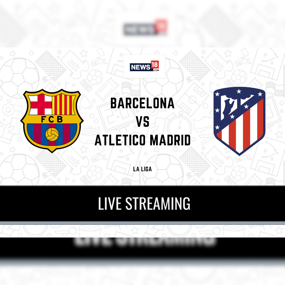 Live streaming barcelona vs atletico madrid