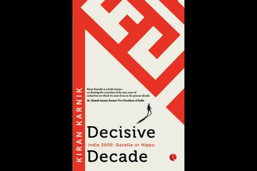 A pandemic can put a country's economy in reverse gear, writes Kiran Karnik in his new book, Decisive Decade.