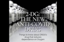 Past Use, Safety, Efficacy: An Expert on All You Need to Know about 2-DG Drug in India’s COVID Fight