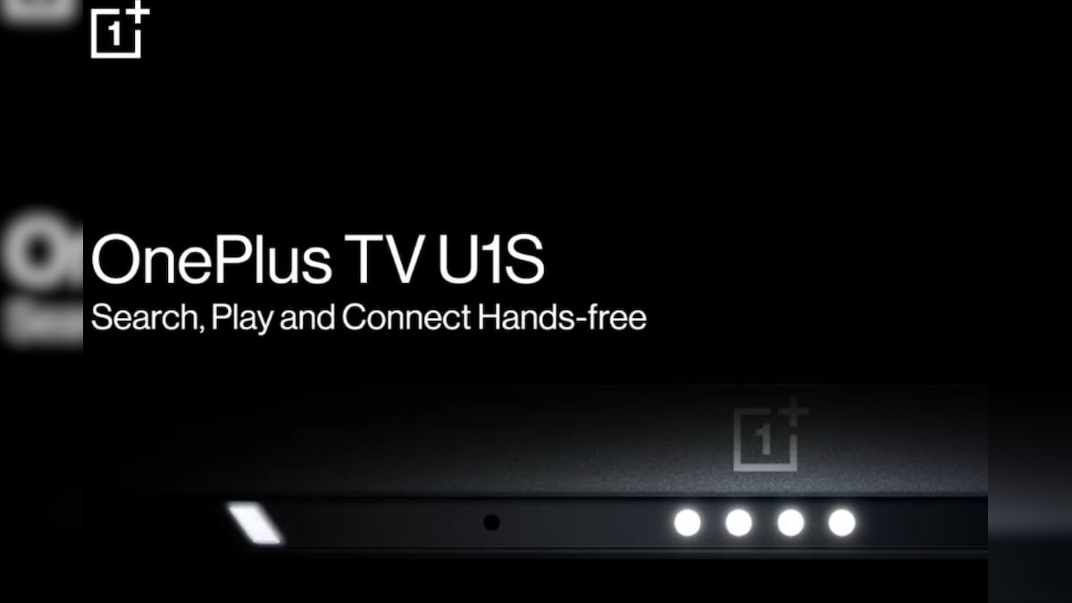 OnePlus TV U1S Key Specs Tipped Ahead of June 10 Launch, May Come in 3 Sizes With 4K Resolution