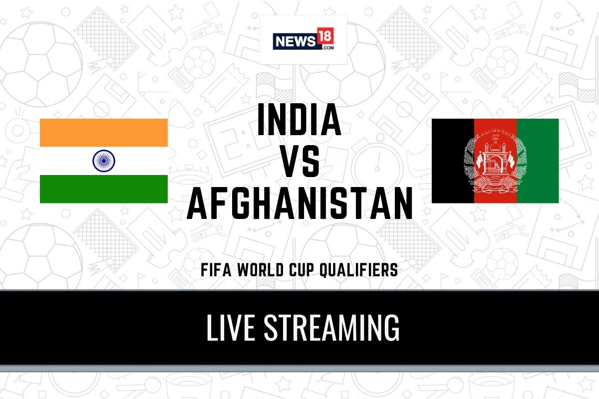 India Vs Afghanistan FIFA World Cup Qualifiers Live Streaming How Watch IND  Vs AFG Football Live Tv Online