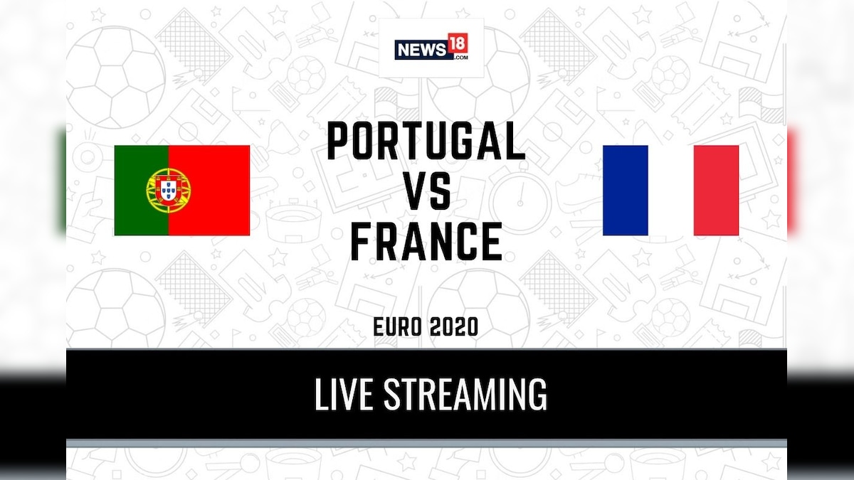 UEFA Euro 2020 Portugal vs France LIVE Streaming: When and Where to ...