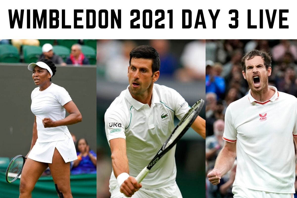 Wimbledon 2021 Highlights Djokovic, Kyrgios Win; Andy Murray, Venus Williams in Action Too