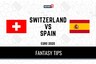SUI vs SPN Dream11 Team Prediction: Check Captain, Vice-Captain and Probable Playing XIs for Today's UEFA Euro 2020 match, July 2 09:30 PM IST