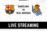 La Liga FC Barcelona vs Real Sociedad LIVE Streaming: When and Where to Watch Online, TV Telecast, Team News