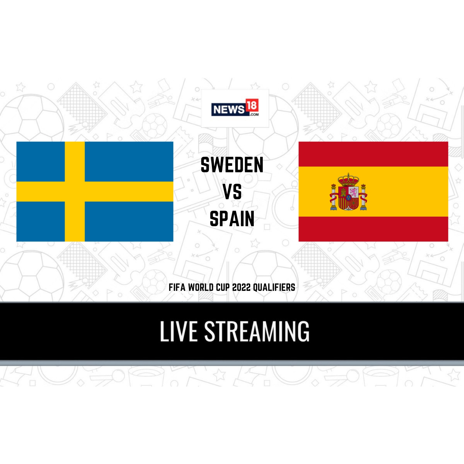 2022 FIFA World Cup Qualifiers Sweden vs Spain LIVE Streaming When and Where to Watch Online, TV Telecast, Team News
