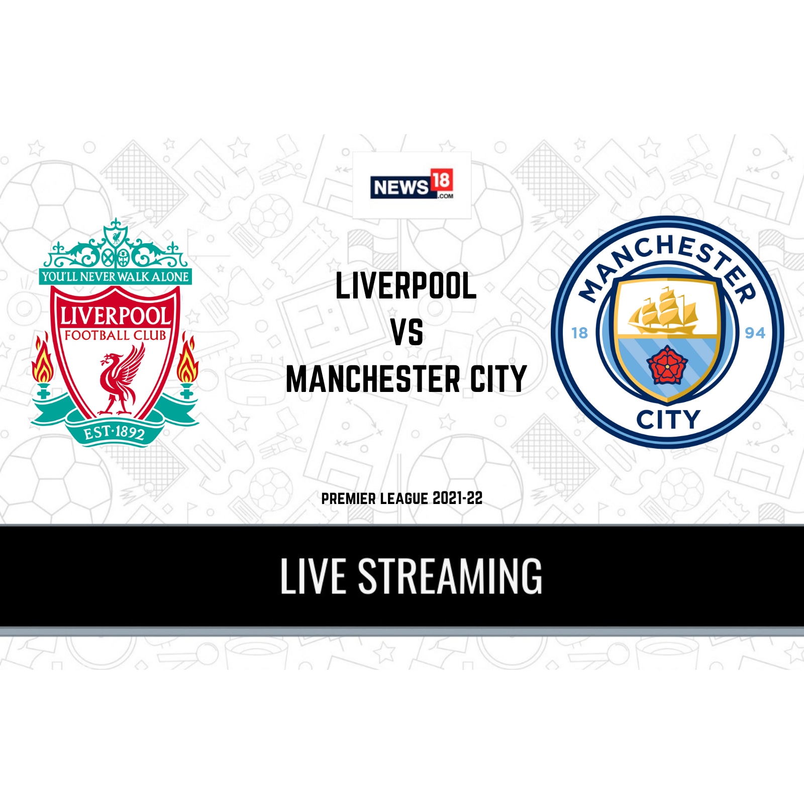 premier league 2021 22 liverpool vs manchester city live streaming when and where to watch online tv telecast team news