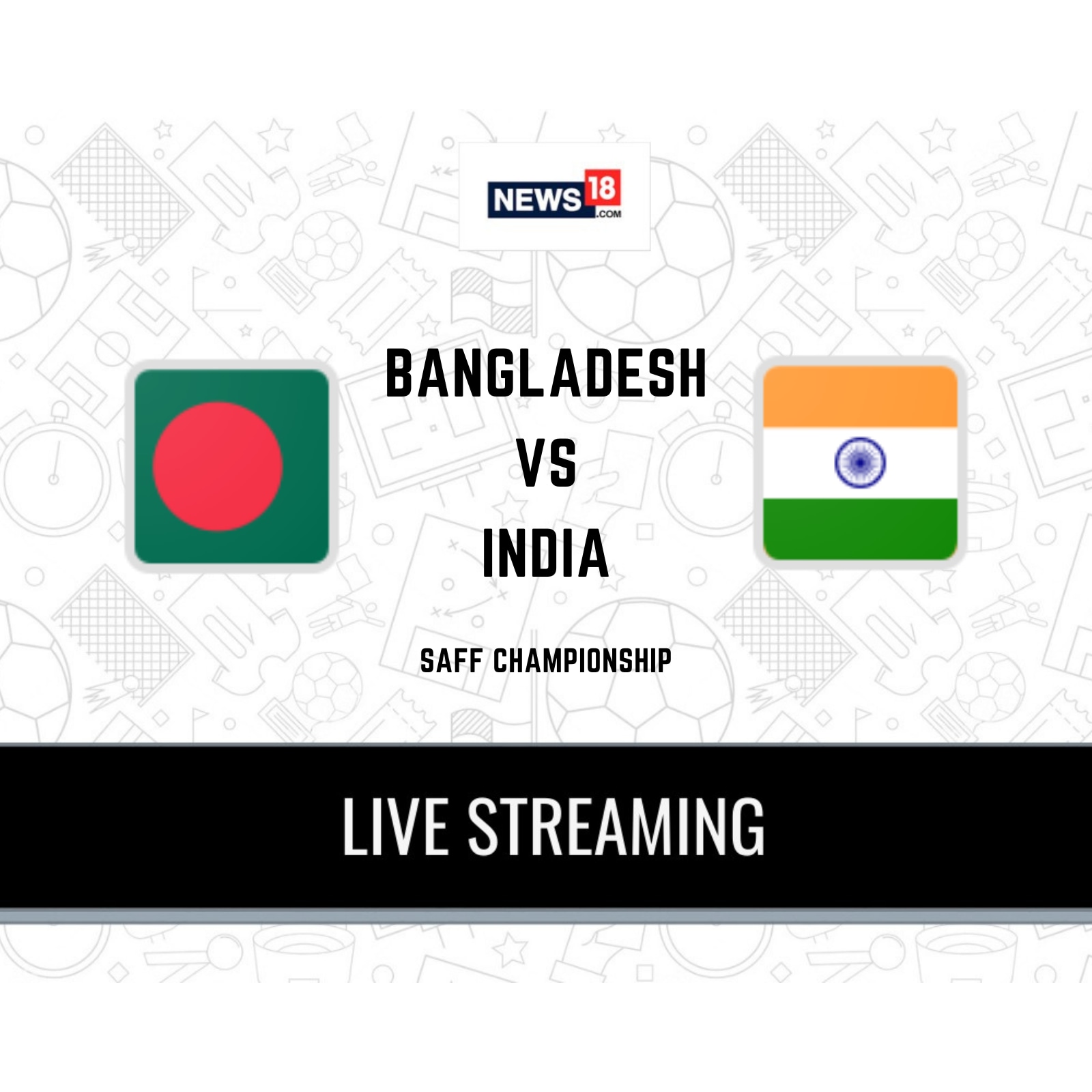 India vs Bangladesh SAFF Championship 2021 Live Streaming When and Where to Watch Live Telecast, Timings in India, Team News