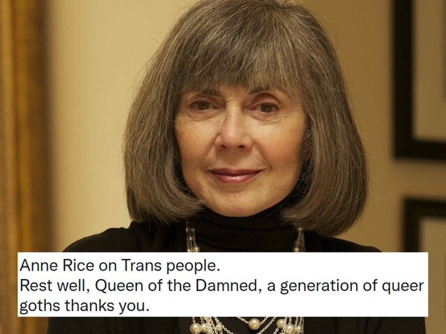 Anne Rice, 'Queen of the Damned', Remembered As Trans Ally Like No ...