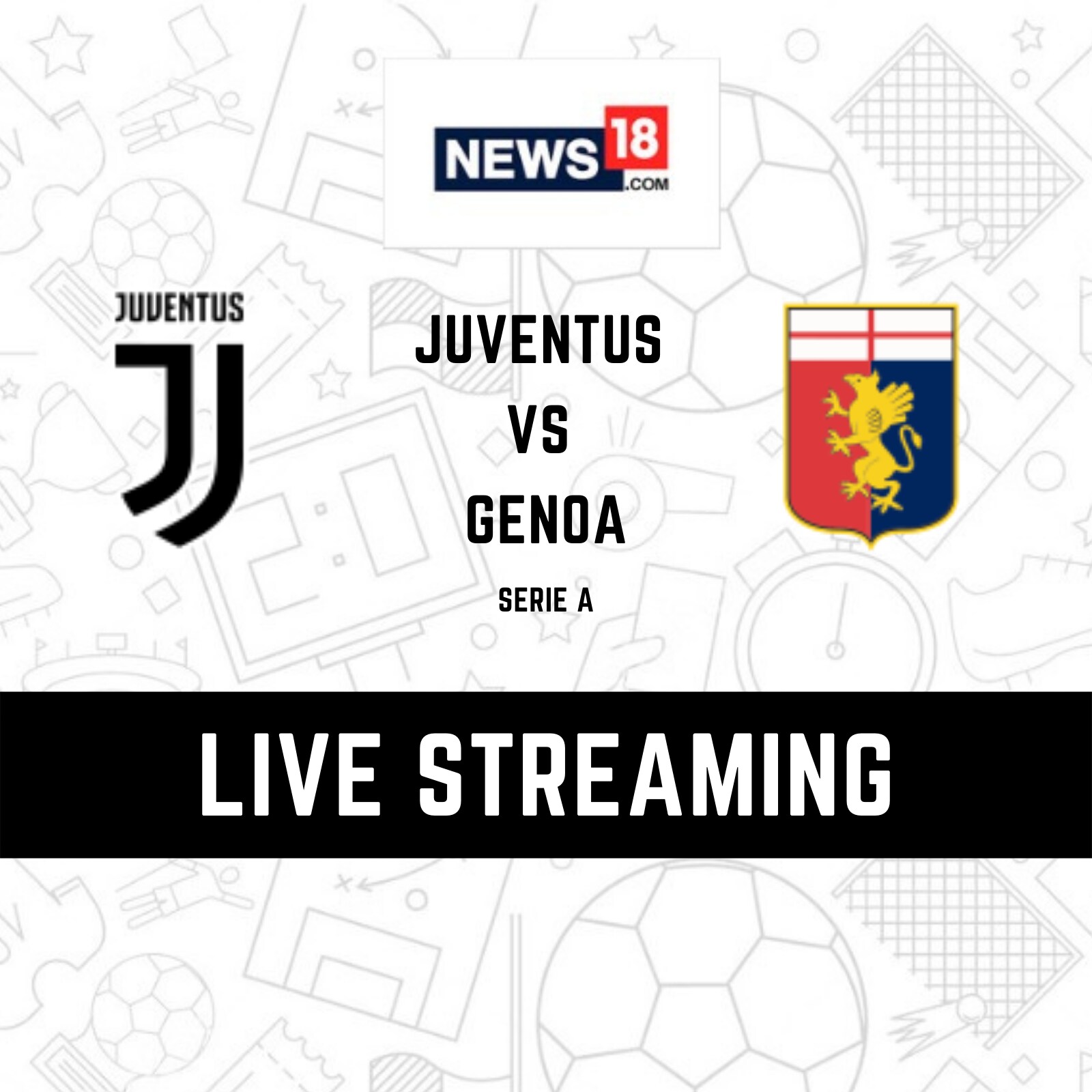 Serie A 2021-22 Juventus vs Genoa LIVE Streaming When and Where to Watch Online, TV Telecast, Team News