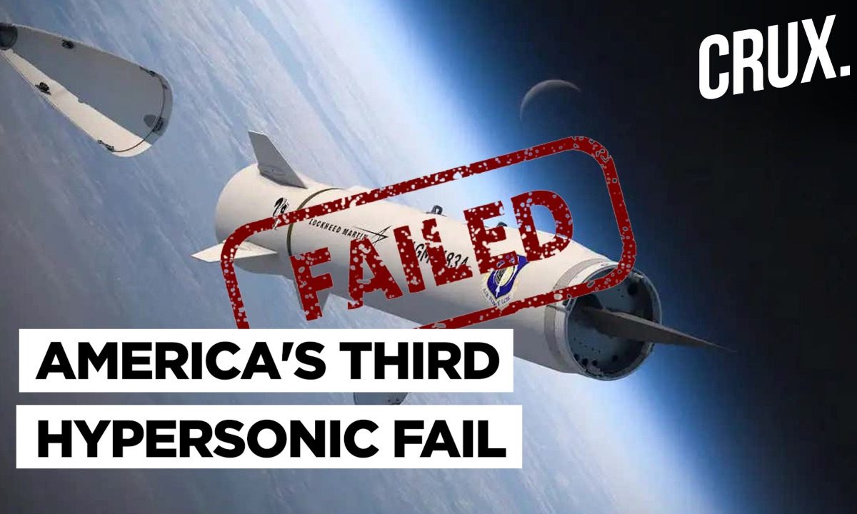 US’ Hypersonic Missile Test Fails Again L Why This Is A Setback Amid ...