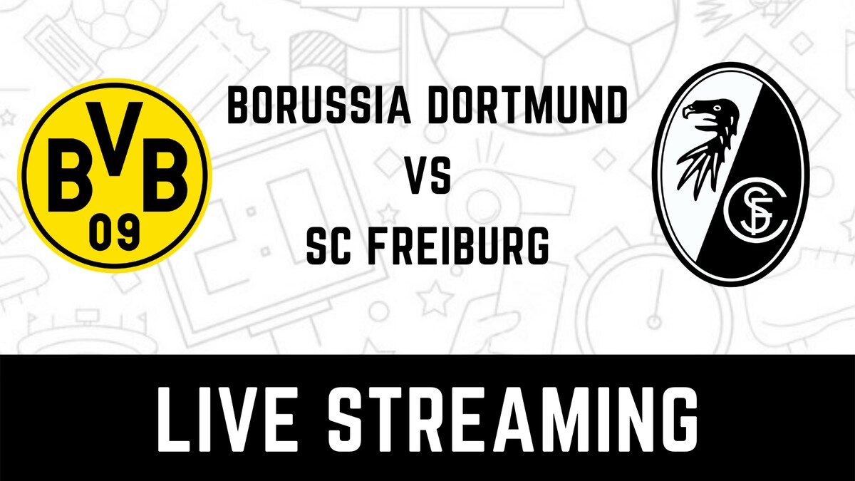 Bundesliga Borussia Dortmund vs SC Freiburg LIVE Streaming: When and Where to Watch Online, TV Telecast, Team News