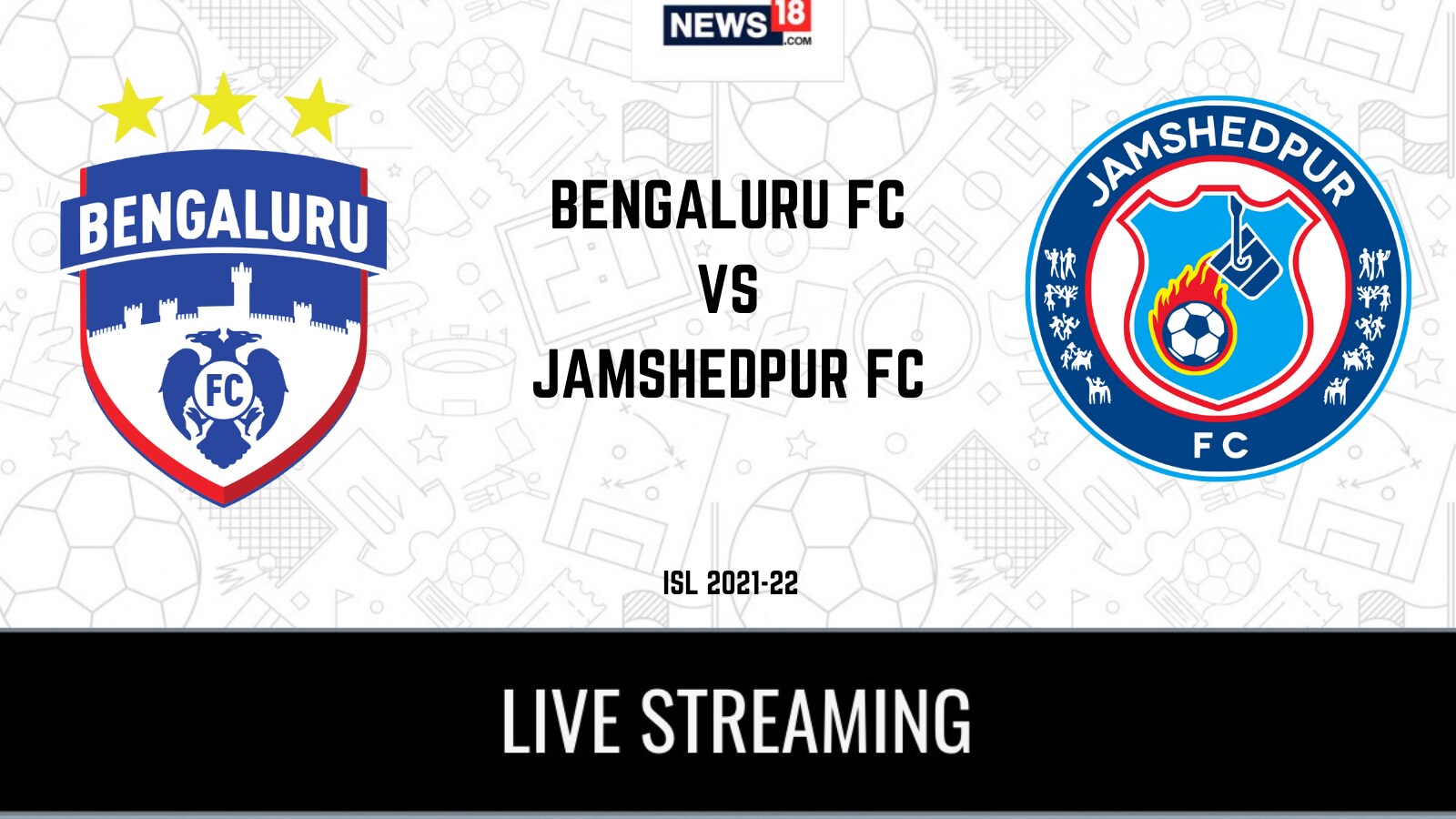 ISL 2021-22 Bengaluru FC Vs Jamshedpur FC LIVE Streaming: When And ...