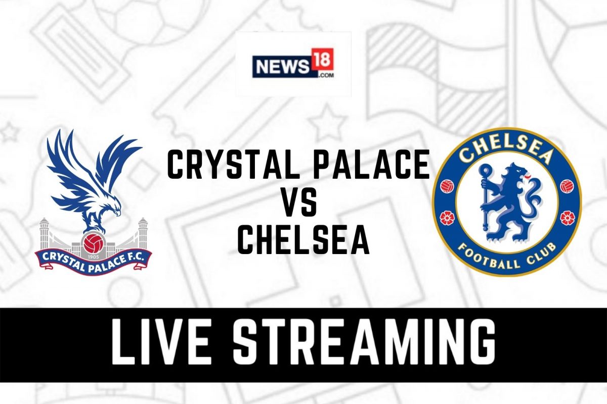 Live streaming chelsea online vs crystal palace 2021