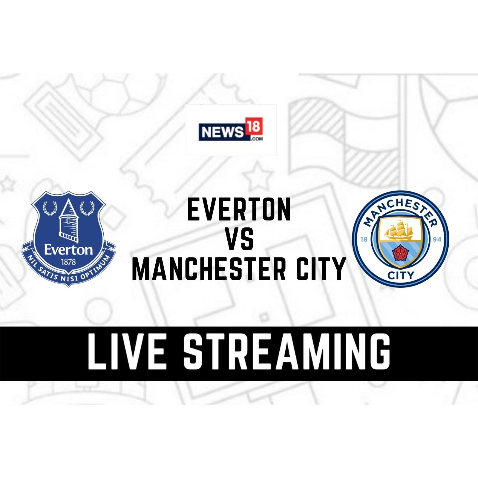 Premier League 2021-22 Everton vs Manchester City LIVE Streaming When and Where to Watch Online, TV Telecast, Team News