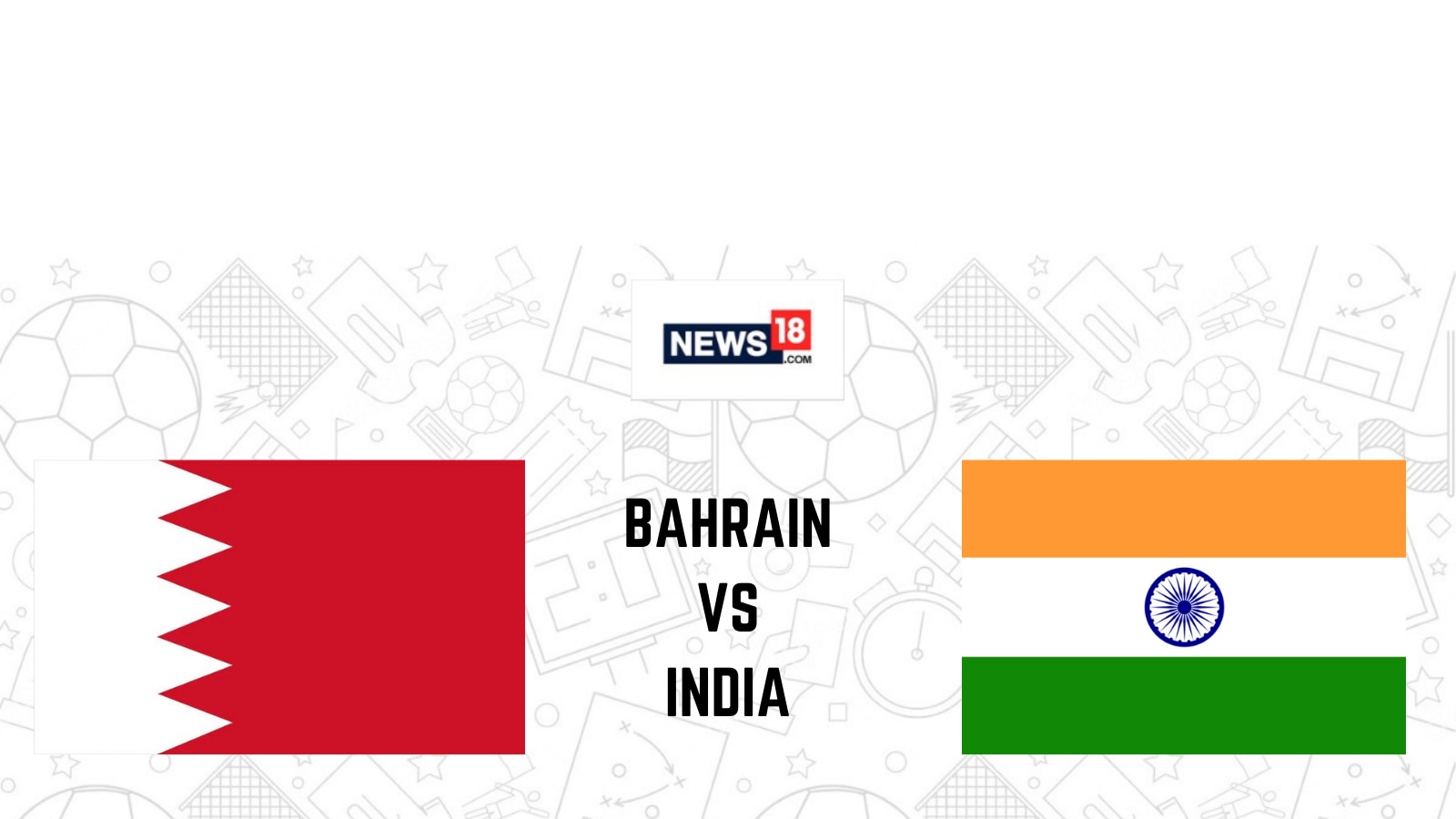 International Friendly 2022 Bahrain vs India LIVE Streaming When and