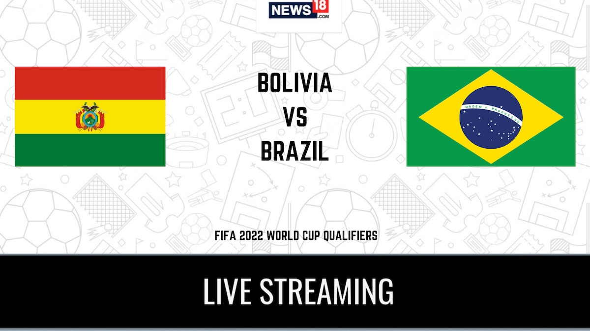 2022 FIFA World Cup Qualifiers Bolivia vs Brazil LIVE Streaming When