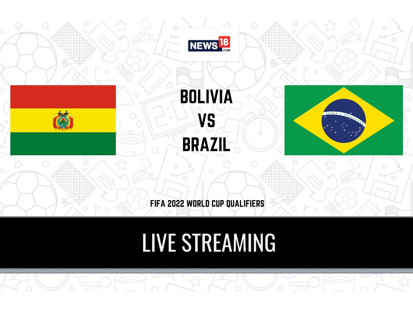 2022 FIFA World Cup Qualifiers Bolivia vs Brazil LIVE Streaming When and Where to Watch Online, TV Telecast, Team News