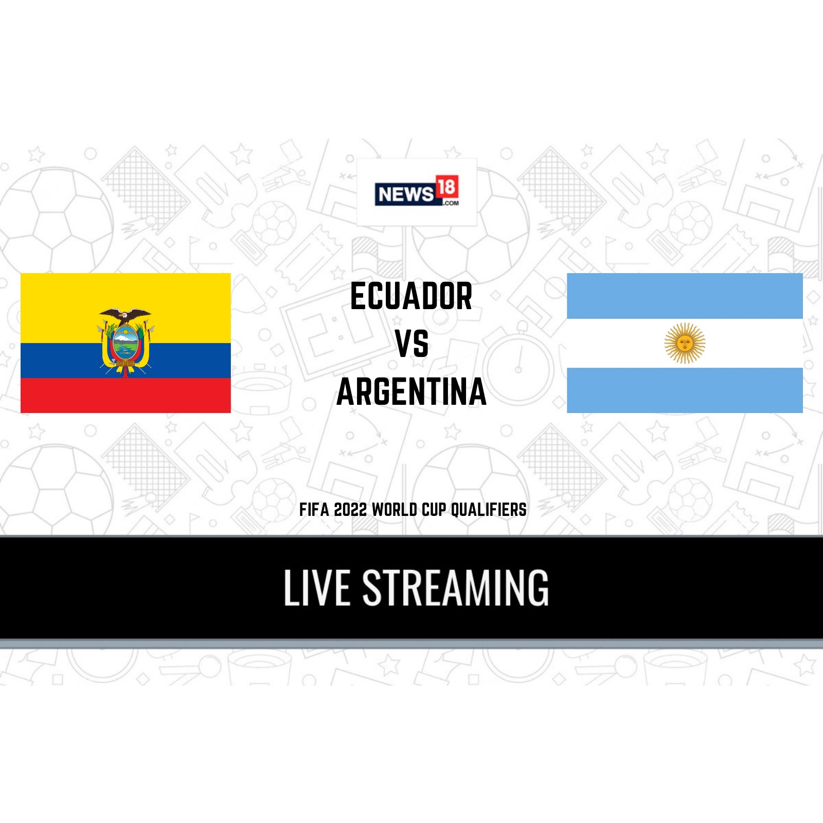 2022 FIFA World Cup Qualifiers Ecuador vs Argentina LIVE Streaming When and Where to Watch Online, TV Telecast, Team News