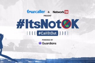 Network18 Joins Hands With Truecaller To Spread Awareness About Women Harassment Through #ItsNotOK Campaign