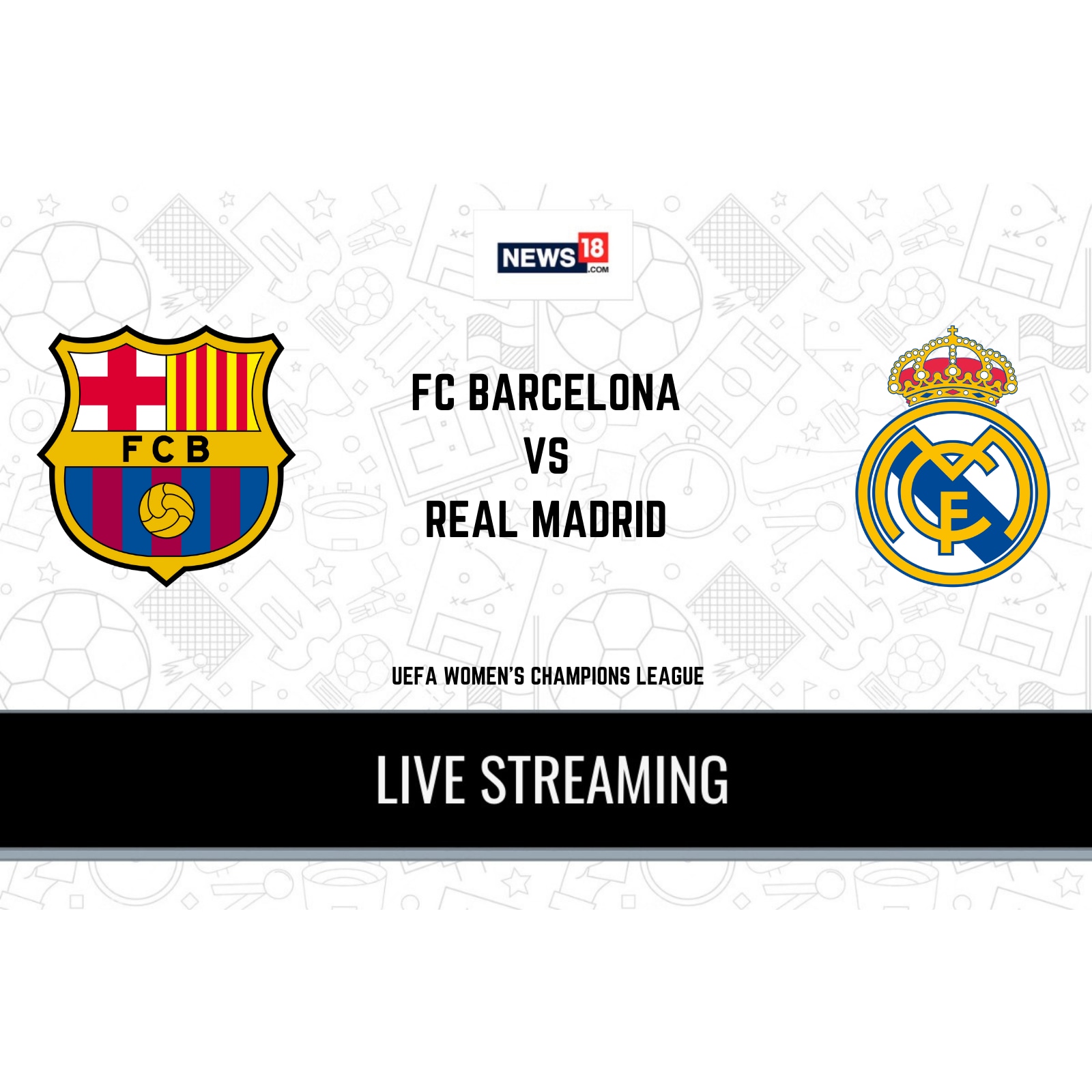 Uefa Women S Champions League 21 22 Barcelona Vs Real Madrid Live Streaming When And Where To Watch Online Tv Telecast Team News