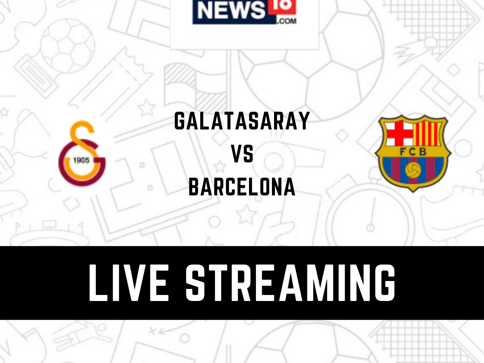 UEFA Europa League 2021-22 Galatasaray vs Barcelona LIVE Streaming When and Where to Watch Online, TV Telecast, Team News