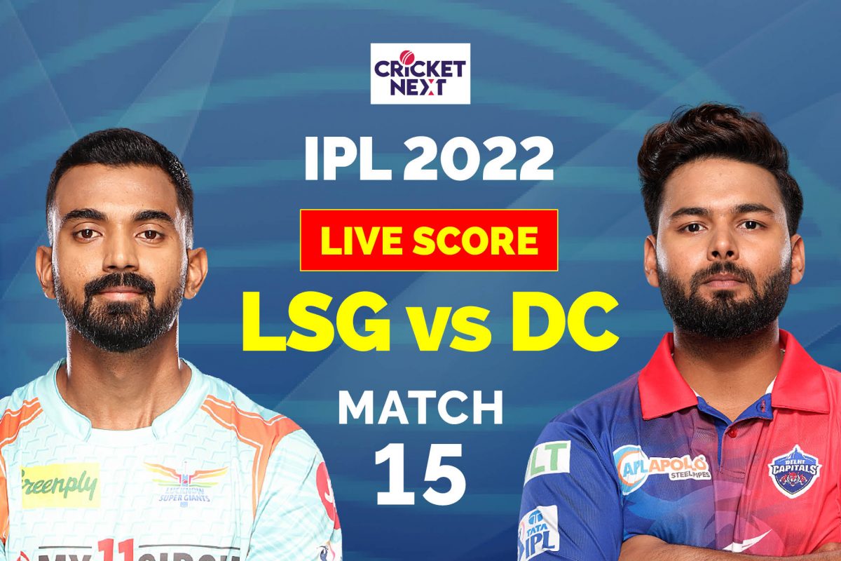 LSG vs DC Highlights, IPL 2022 Latest Updates Lucknow Super Giants go Second With Six-wicket Win Over Delhi Capitals