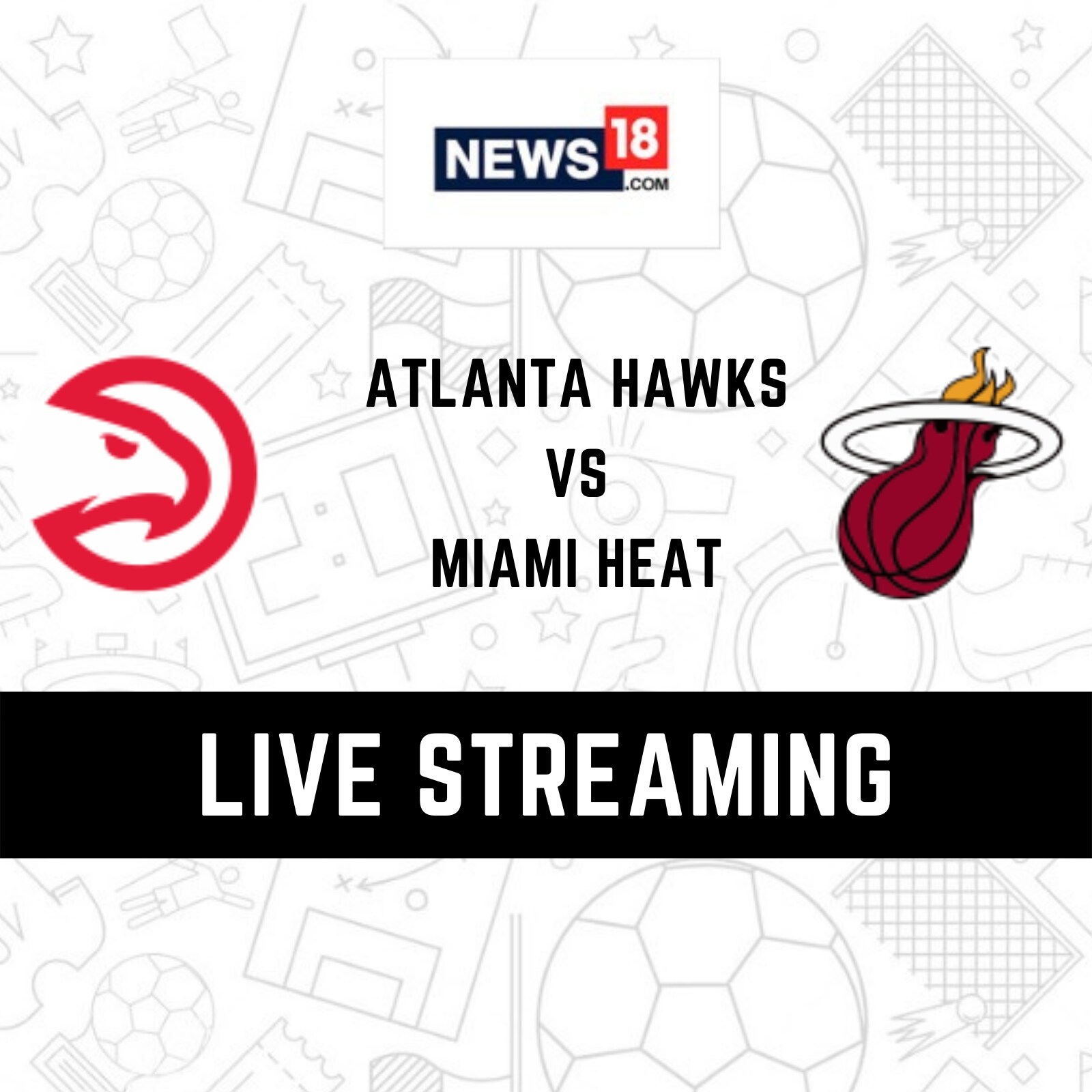 Atlanta Hawks vs Miami Heat Live Streaming When and Where to Watch NBA 2022 Playoffs Live Coverage on Live TV Online