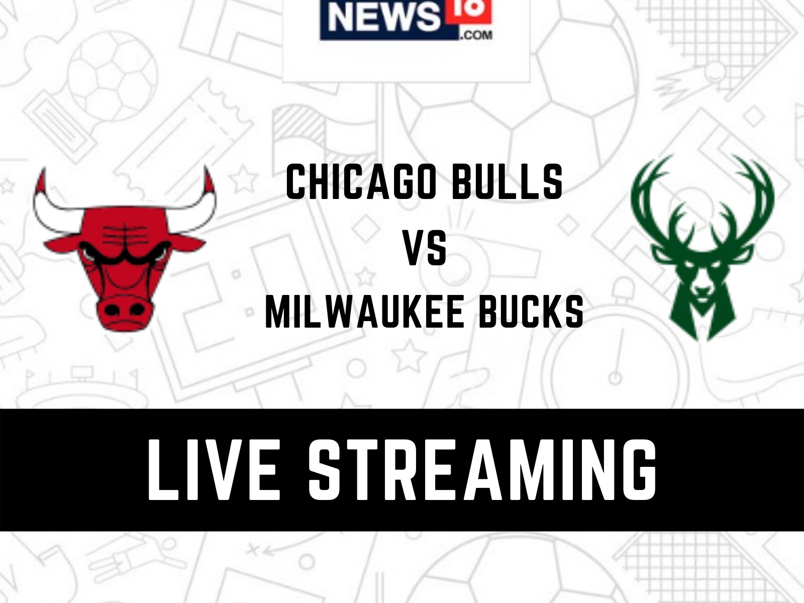Chicago Bulls vs Milwaukee Bucks Live Streaming When and Where to Watch NBA 2022 Live Coverage on Live TV Online
