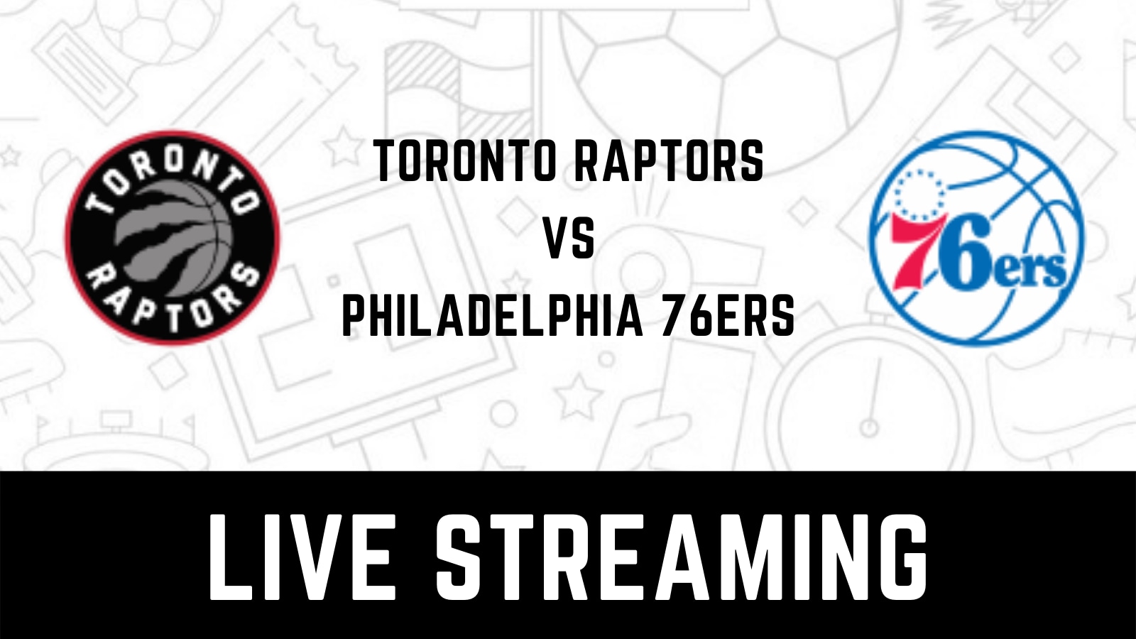 Toronto Raptors vs Philadelphia 76ers Live Streaming When and Where to Watch NBA 2022 playoffs Live Coverage on Live TV Online