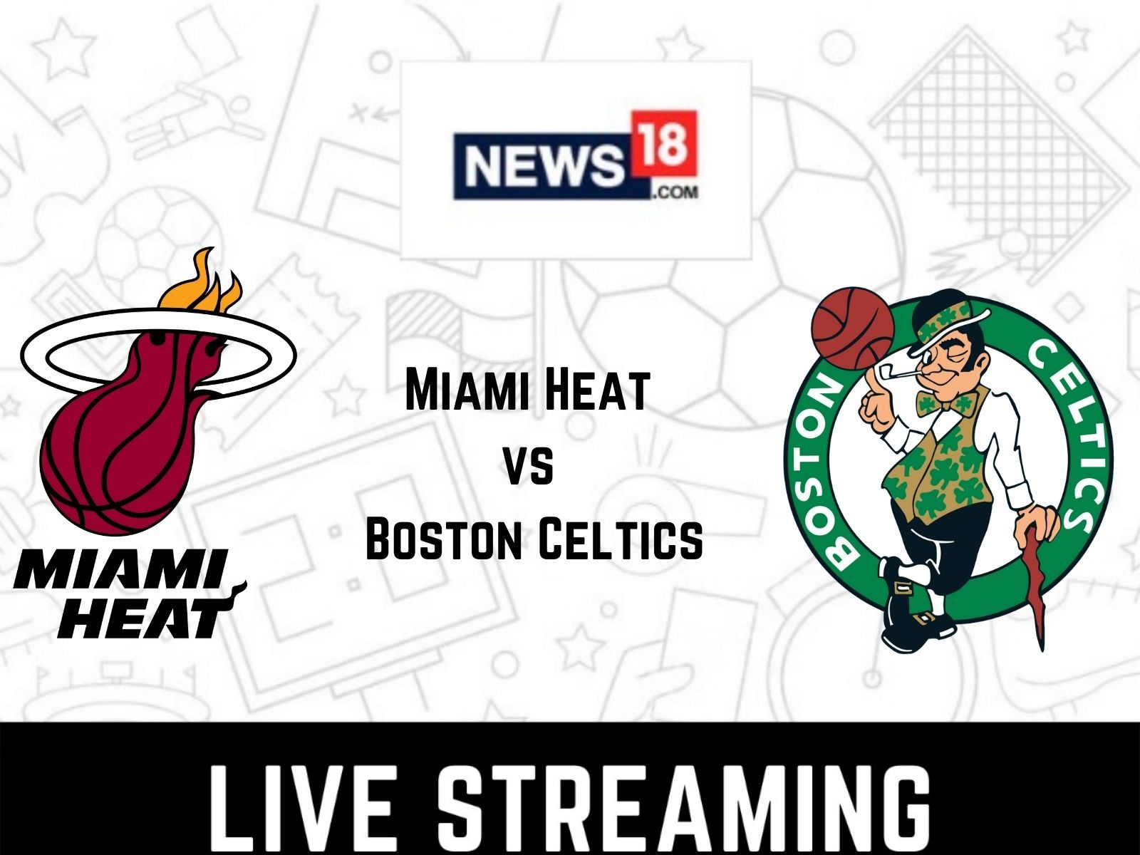 Boston Celtics vs Miami Heat Live Streaming When and Where to Watch NBA 2022 Conference Finals live Coverage on Live TV Online