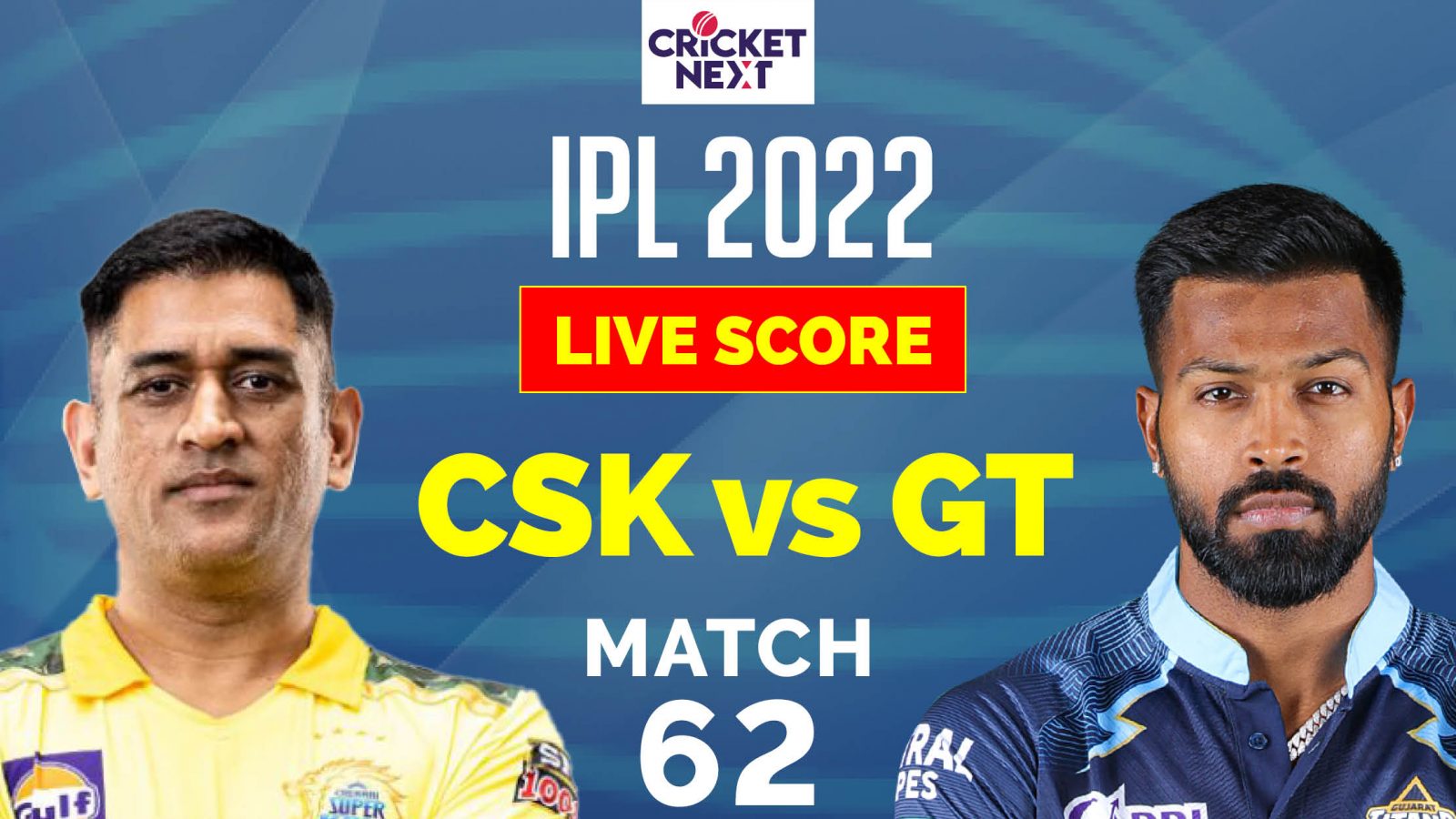 CSK vs GT Highlights IPL 2022 Updates Saha Shines as Gujarat Titans