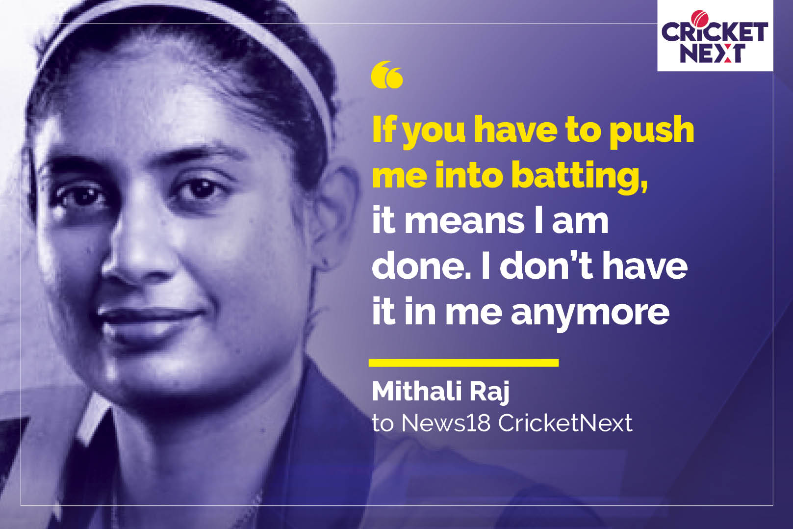 Top Nine Quotes from Mithali Raj For Budding Cricketers | IN PICS - News18