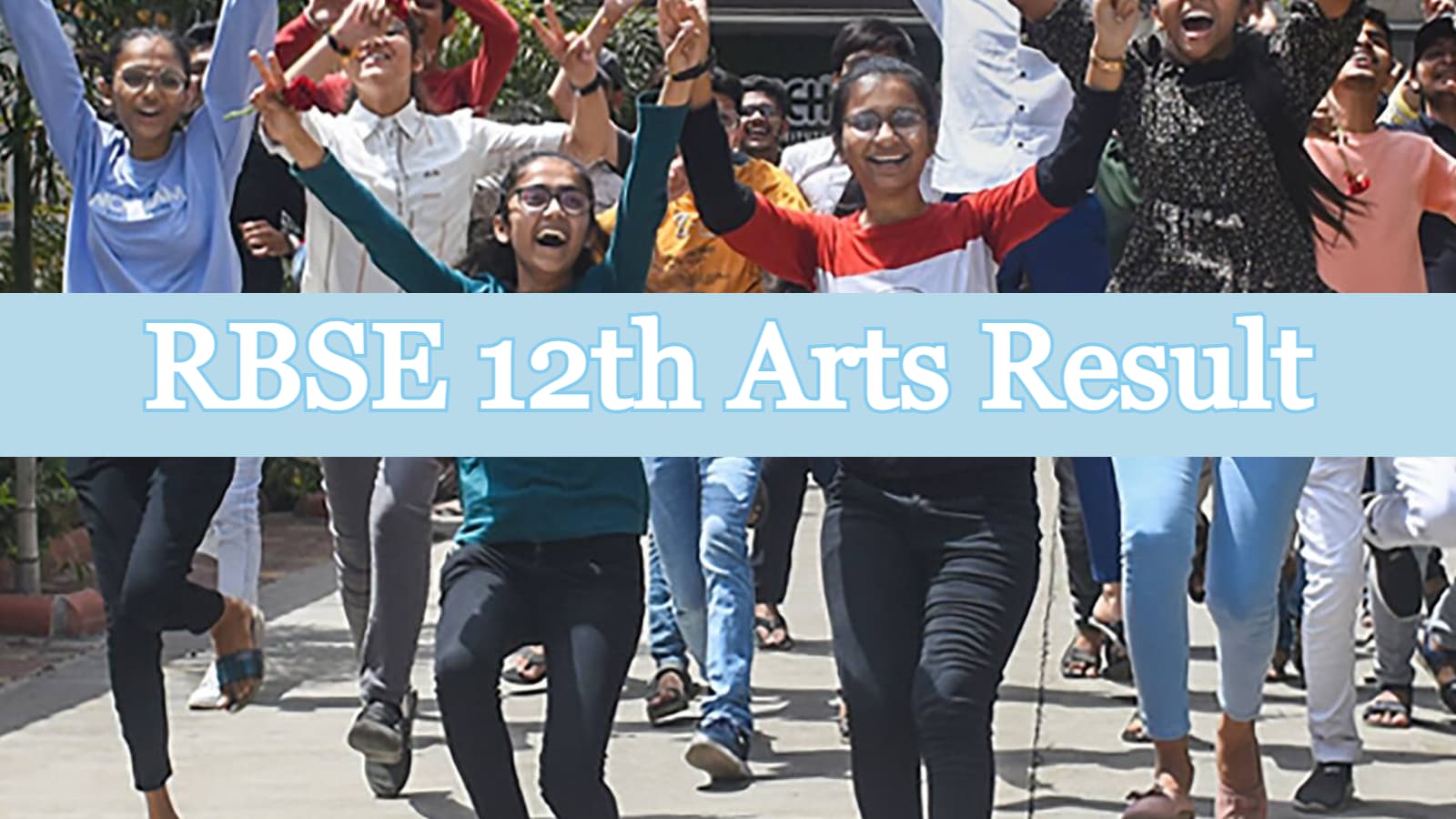 LIVE: RBSE 12th Arts Result Declared: 96.33% Pass, Commerce Best Performing Stream