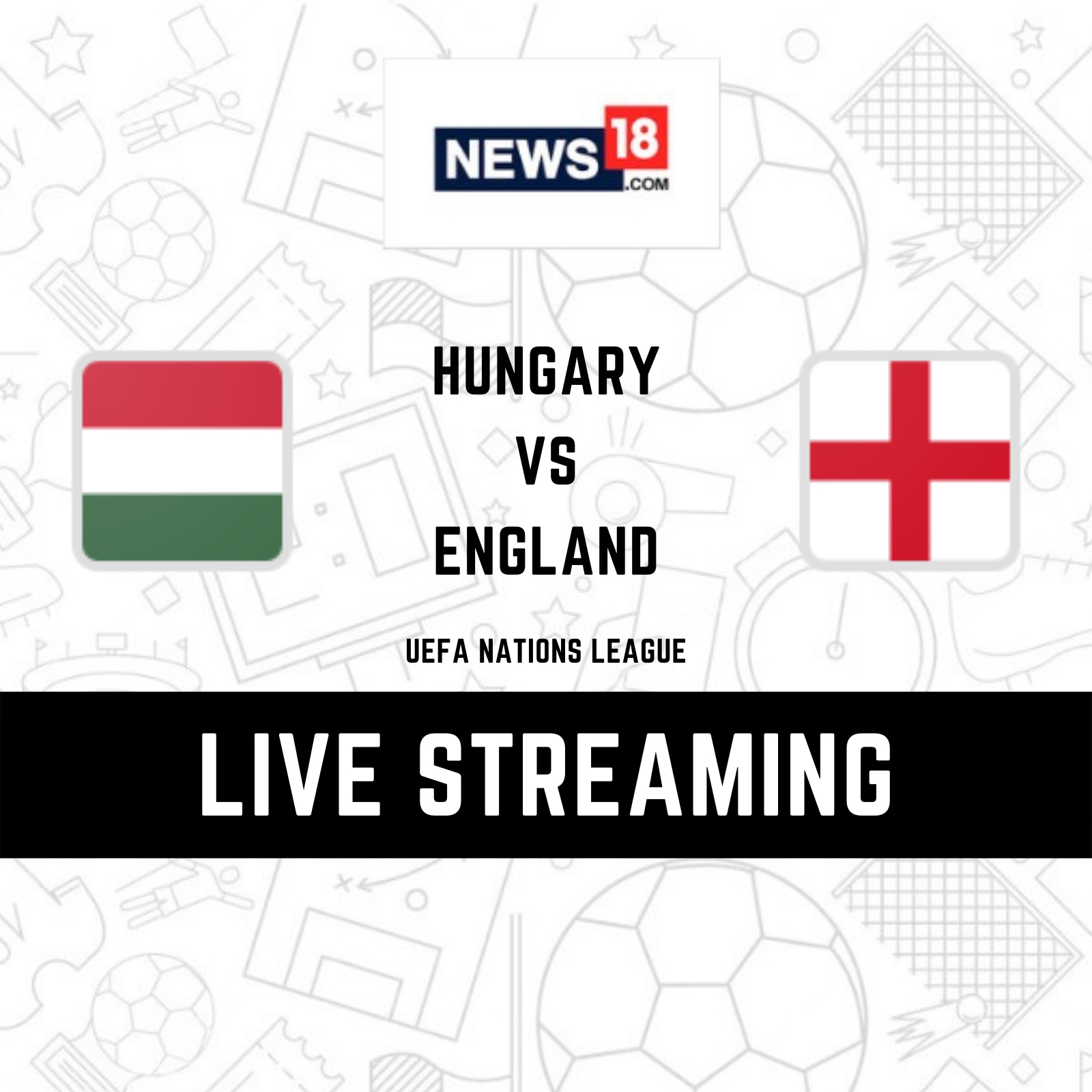 Hungary vs England Live Streaming When and Where to Watch 2022-23 UEFA Nations League Match Live Coverage on Live TV Online