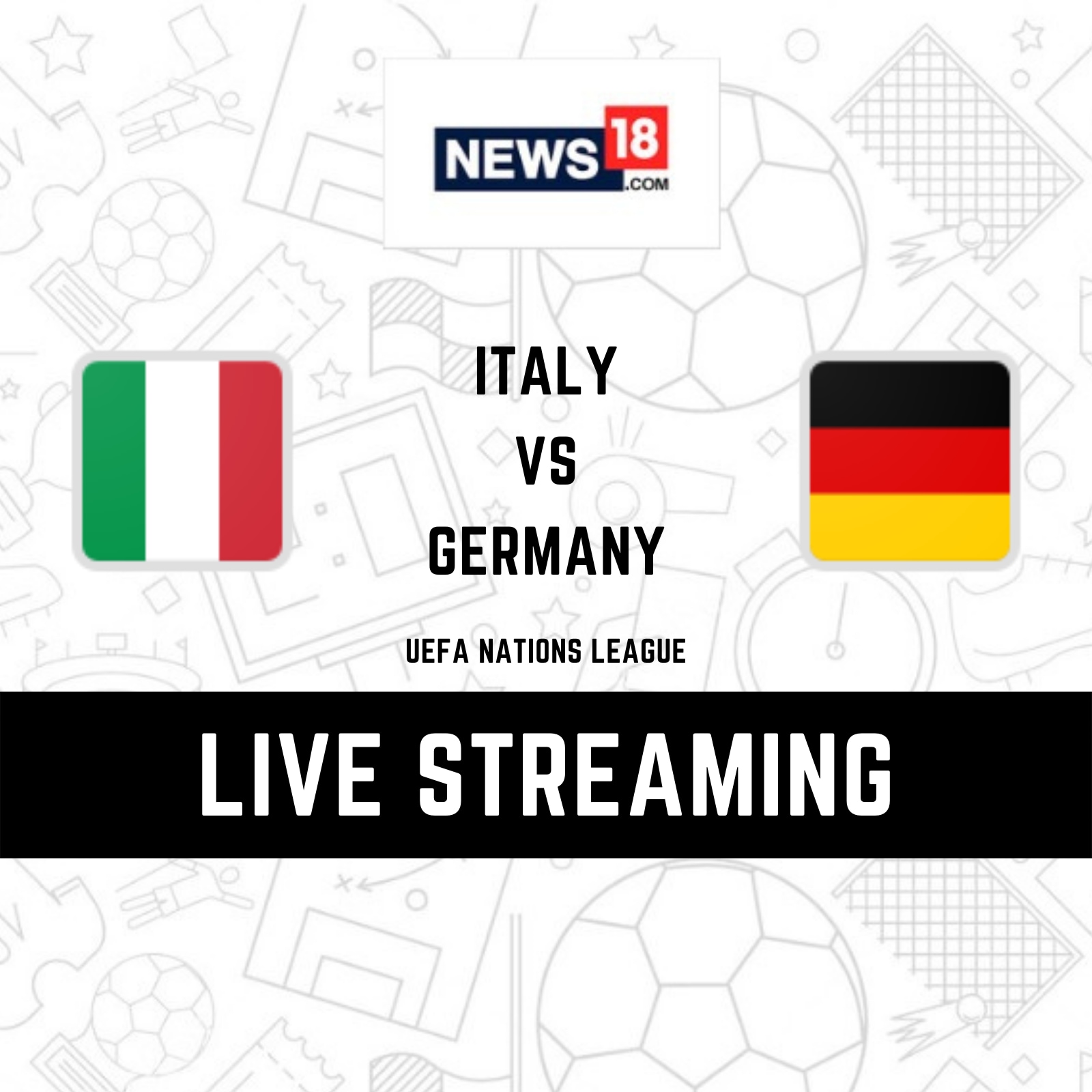 Italy vs Germany Live Streaming When and Where to Watch 2022-23 UEFA Nations League Live Coverage on Live TV Online