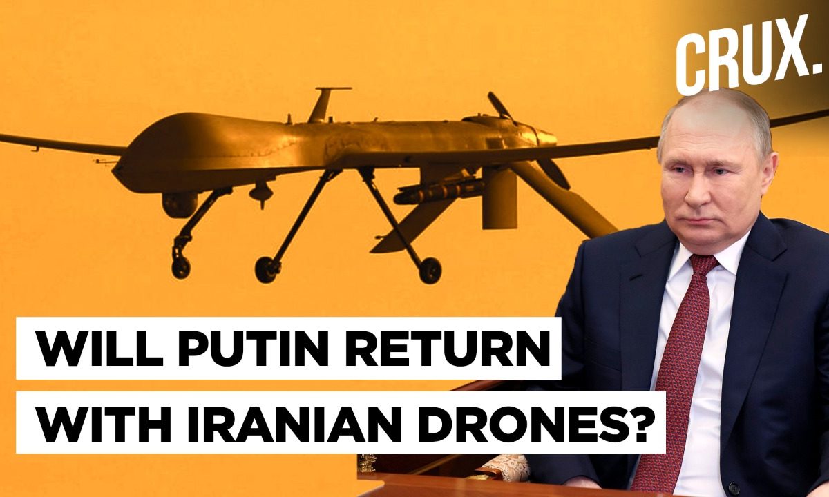 Why Russia Needs Iran’s Drones & Will A Deal Be Sealed In Putin’s ...