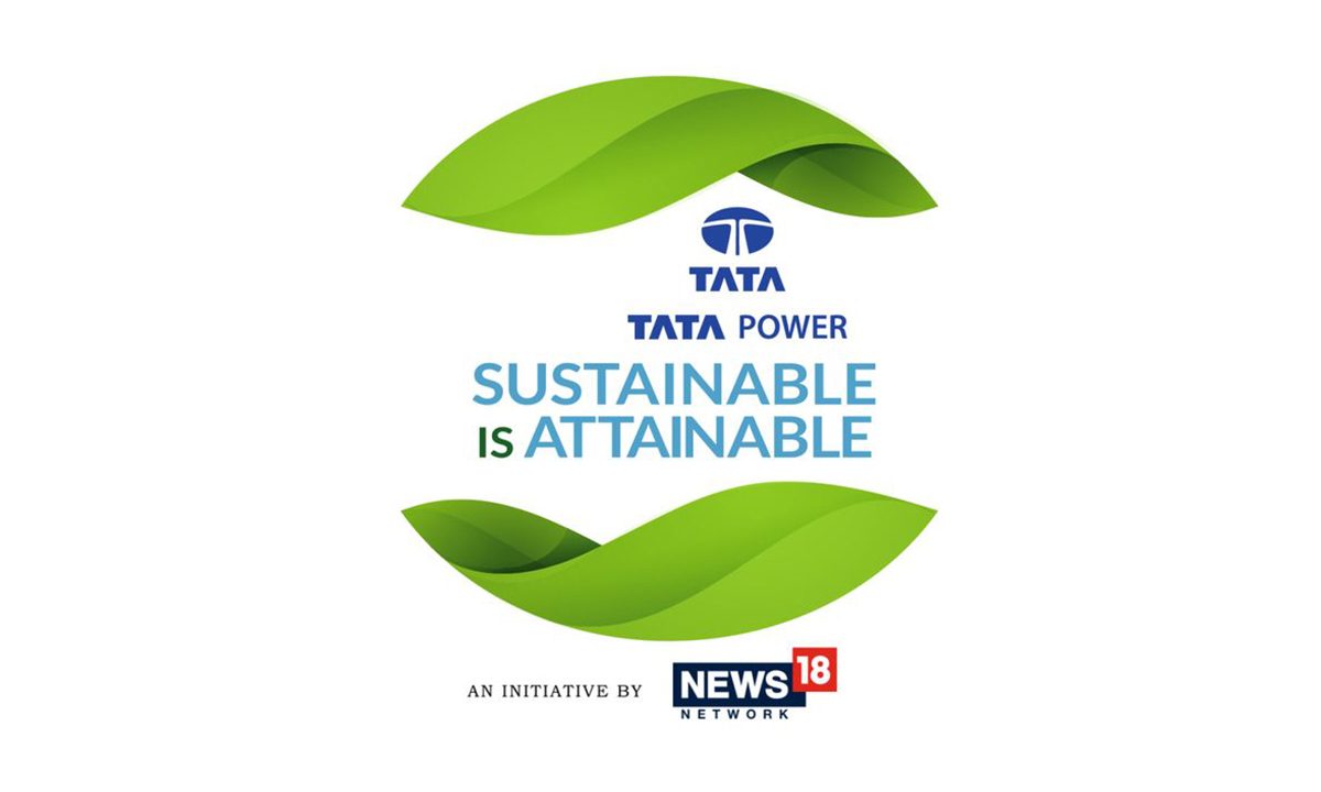 Tata Power launches 'Sustainable Is Attainable' - An Initiative to fast-track India's Green Energy transition with News18 Network
