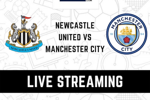 Newcastle Vs Manchester City Live Streaming When And Where To Watch