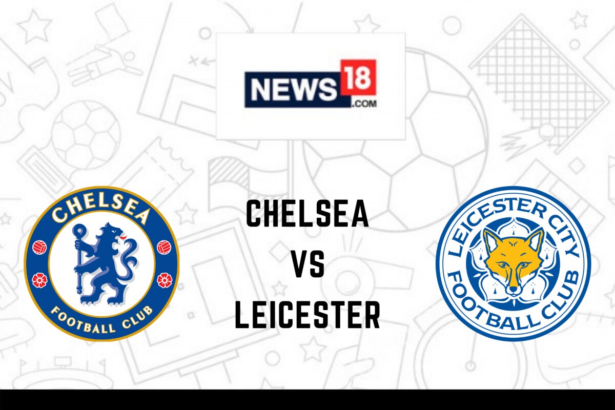 Chelsea vs Leicester City Live Streaming When and Where to Watch EPL 2022-23 Live Coverage on Live TV Online